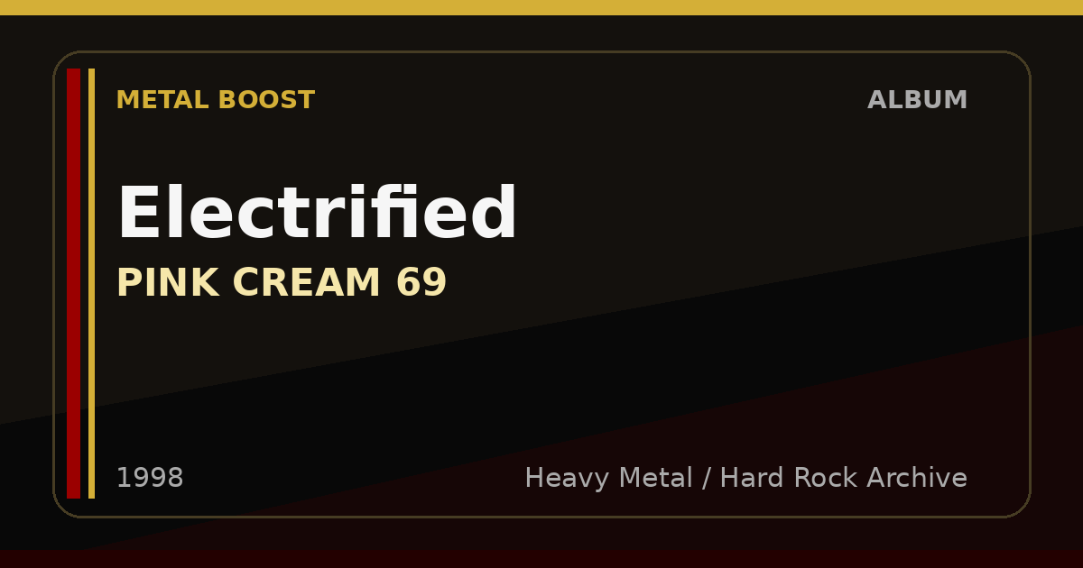 Electrified – PINK CREAM 69 | METAL BOOST album visual