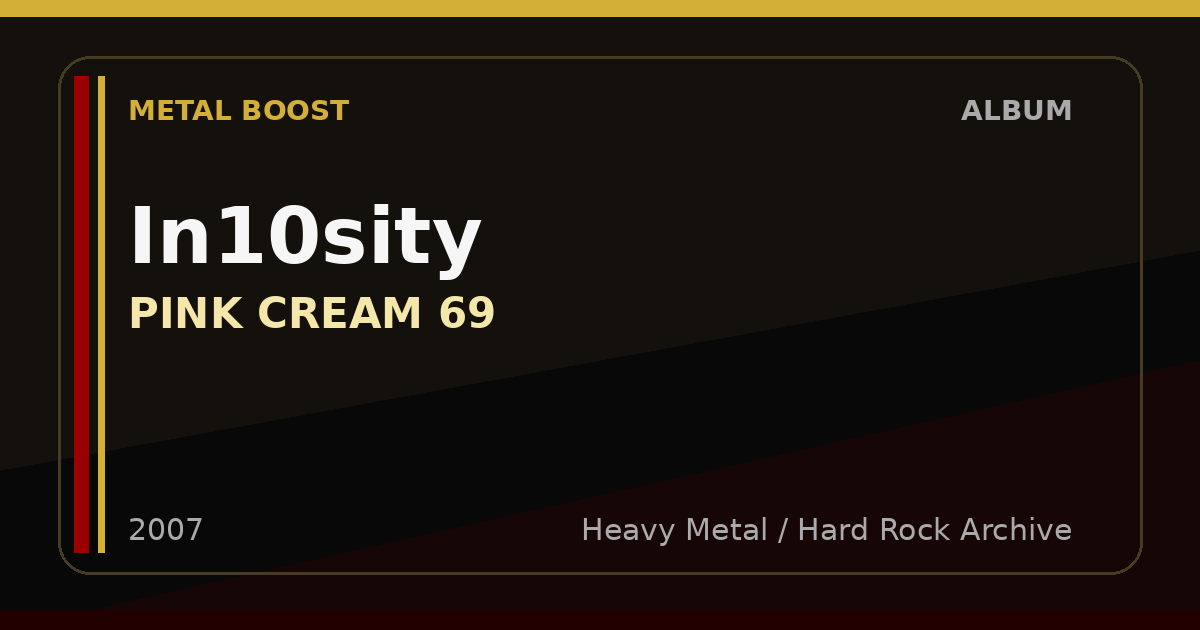 In10sity – PINK CREAM 69 | METAL BOOST album visual