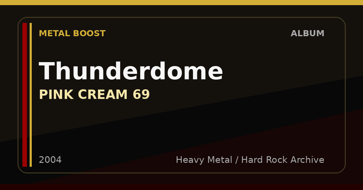Thunderdome – PINK CREAM 69 | METAL BOOST album visual