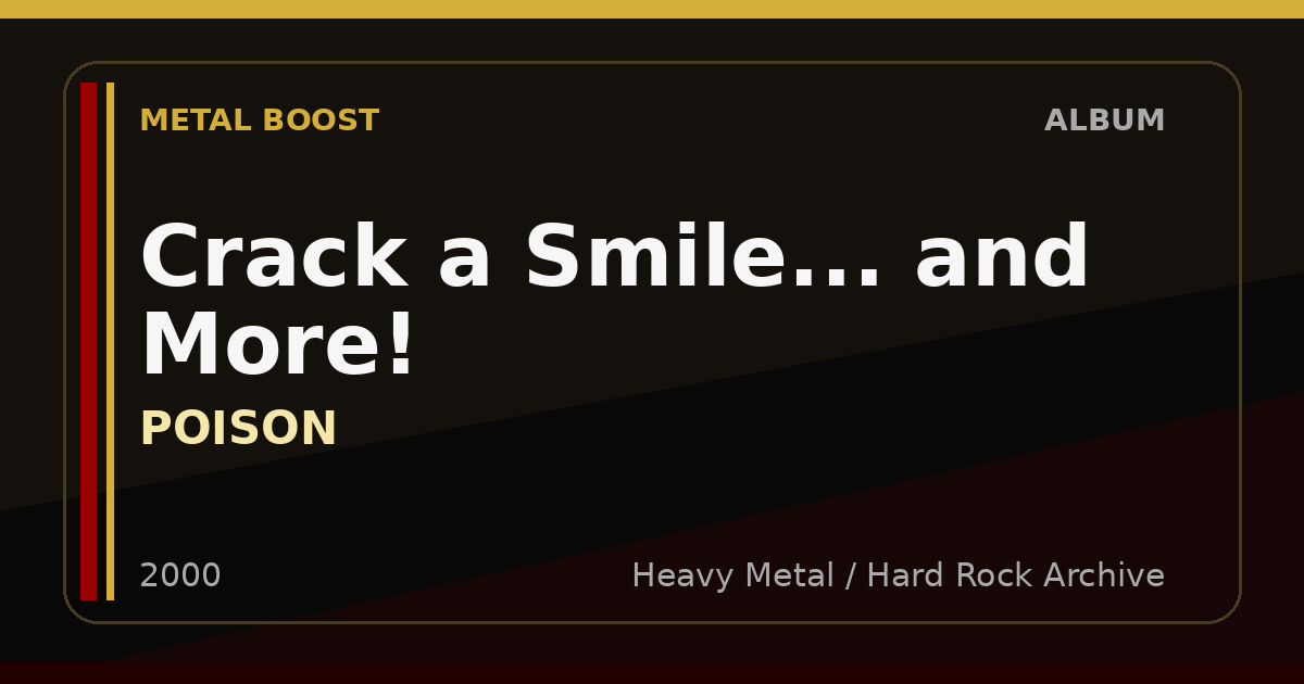 Crack a Smile... and More! – POISON | METAL BOOST album visual