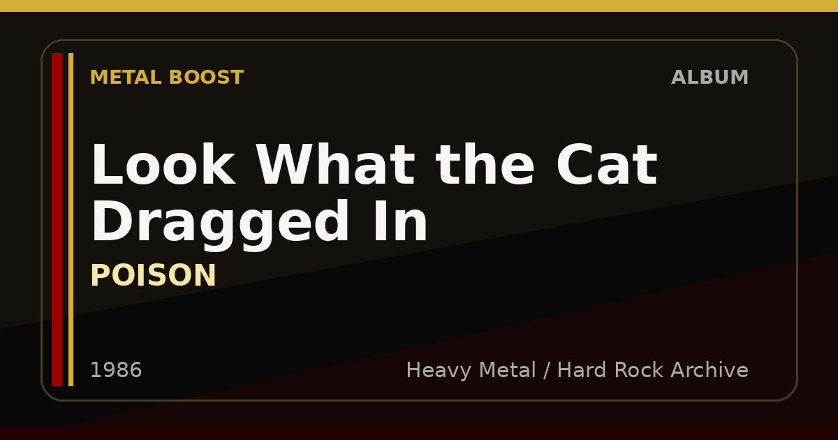 Look What the Cat Dragged In – POISON | METAL BOOST album visual