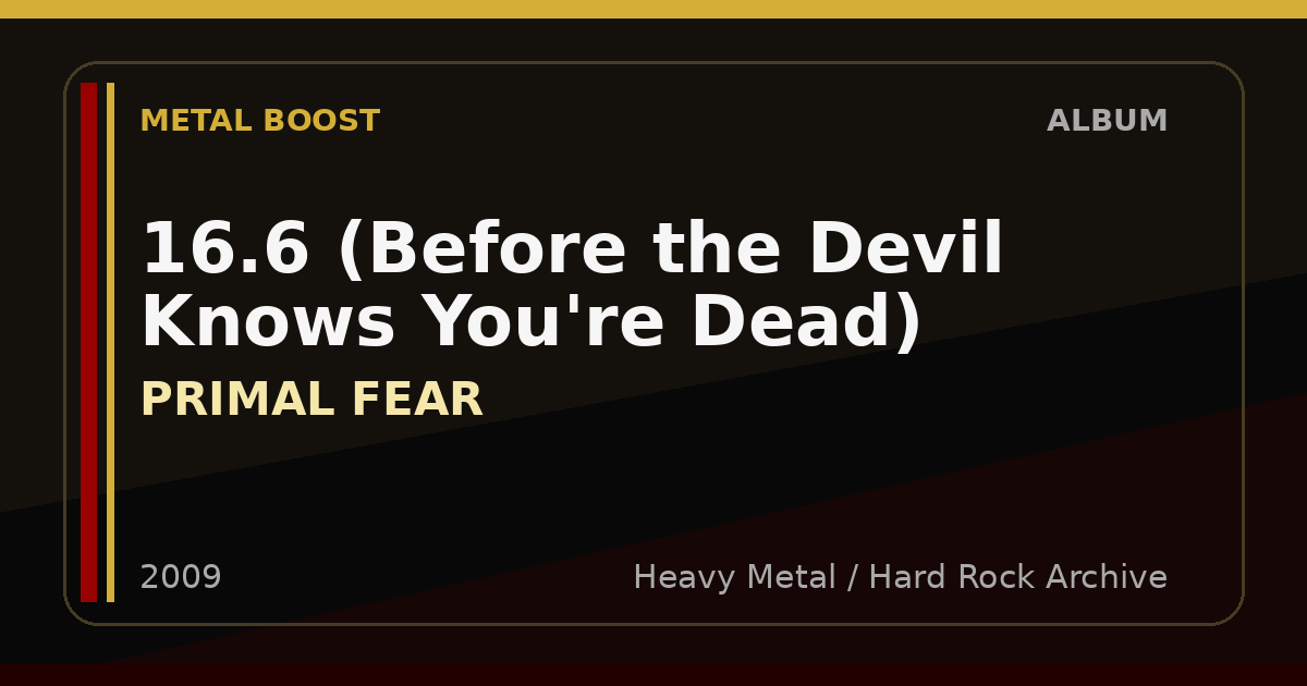 16.6 (Before the Devil Knows You're Dead) – PRIMAL FEAR | METAL BOOST album visual