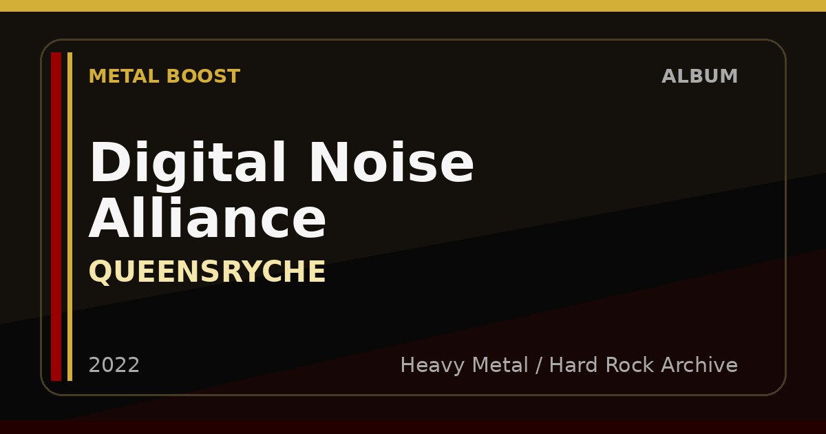 Digital Noise Alliance – QUEENSRYCHE | METAL BOOST album visual