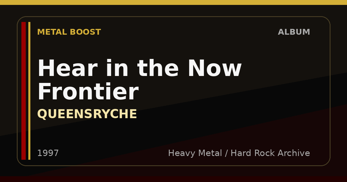 Hear in the Now Frontier – QUEENSRYCHE | METAL BOOST album visual