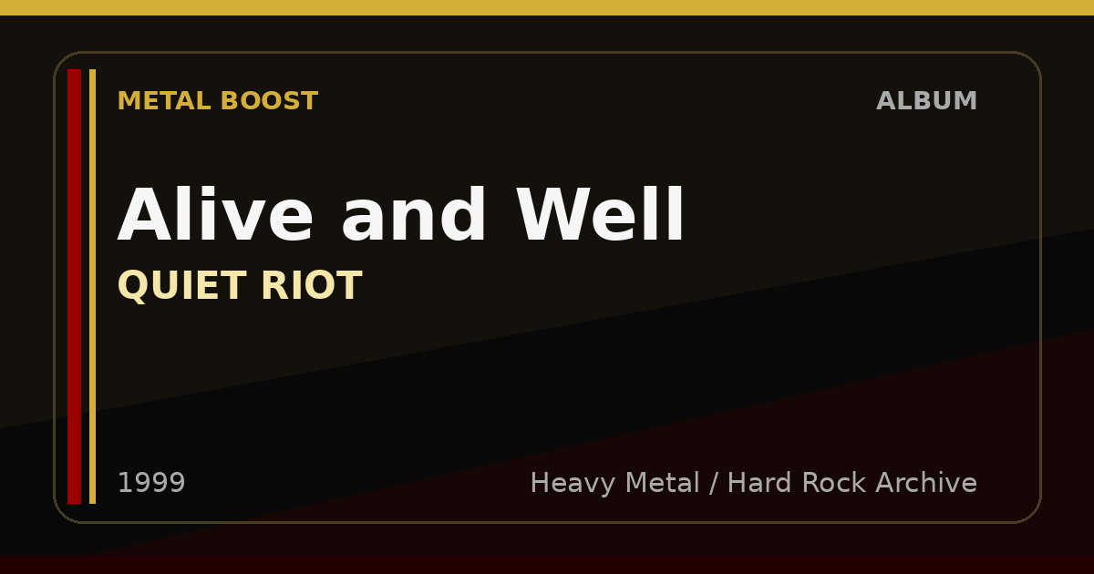 Alive and Well – QUIET RIOT | METAL BOOST album visual