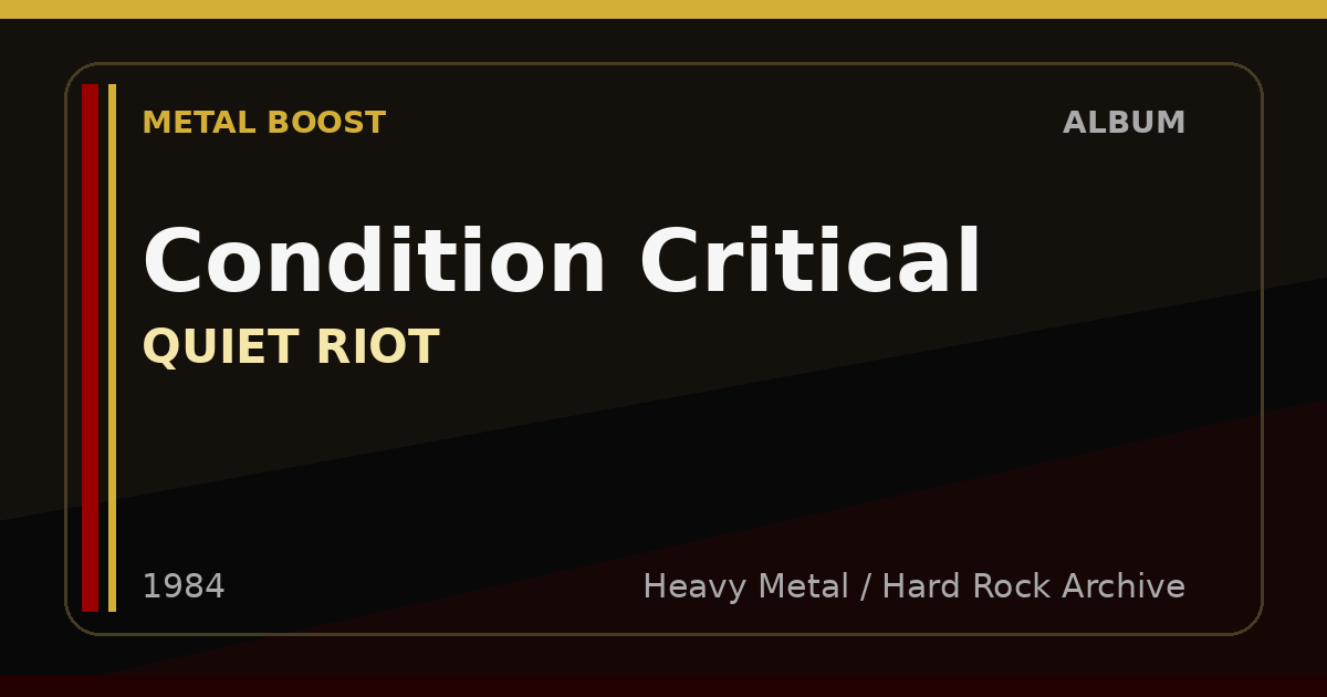 Condition Critical – QUIET RIOT | METAL BOOST album visual