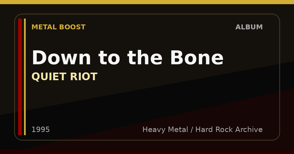 Down to the Bone – QUIET RIOT | METAL BOOST album visual