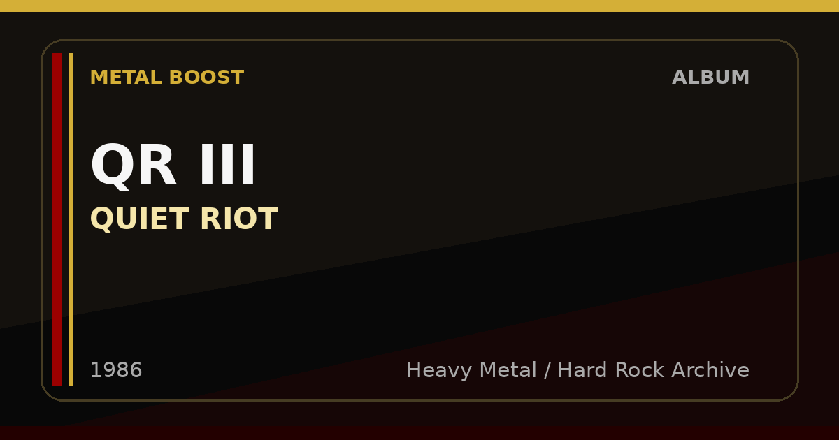 QR III – QUIET RIOT | METAL BOOST album visual