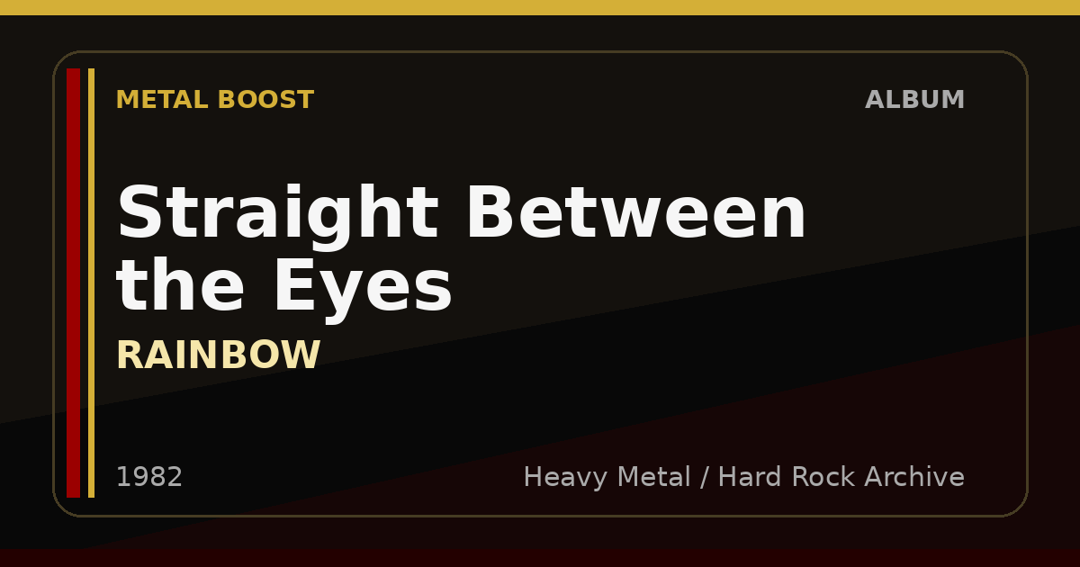 Straight Between the Eyes – RAINBOW | METAL BOOST album visual