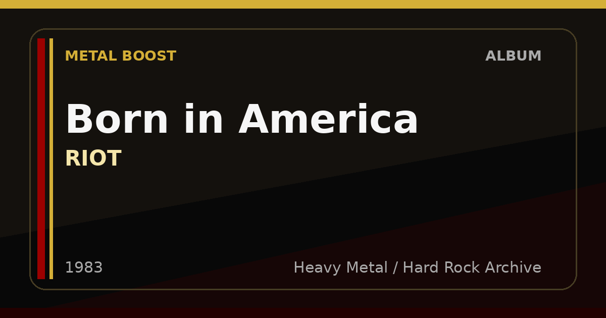 Born in America – RIOT | METAL BOOST album visual