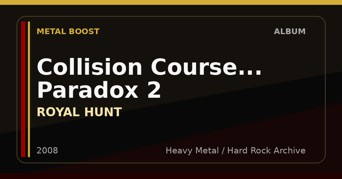 Collision Course... Paradox 2 – ROYAL HUNT | METAL BOOST album visual