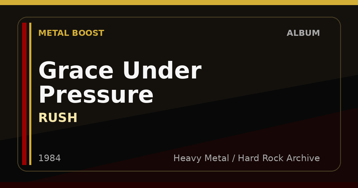 Grace Under Pressure – RUSH | METAL BOOST album visual