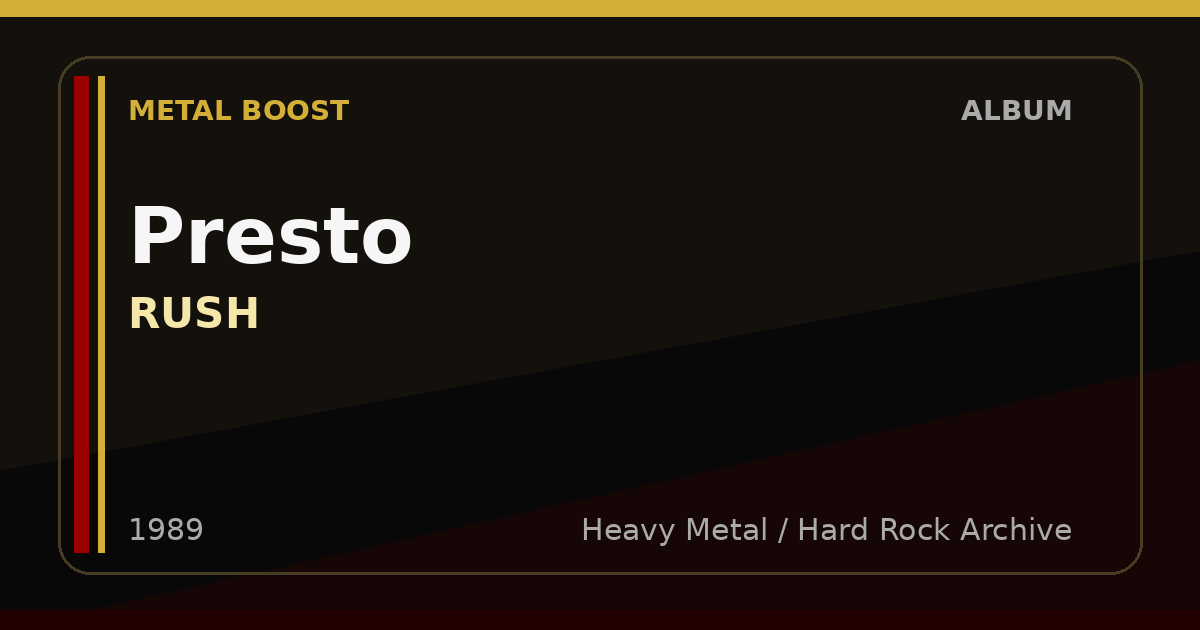 Presto – RUSH | METAL BOOST album visual