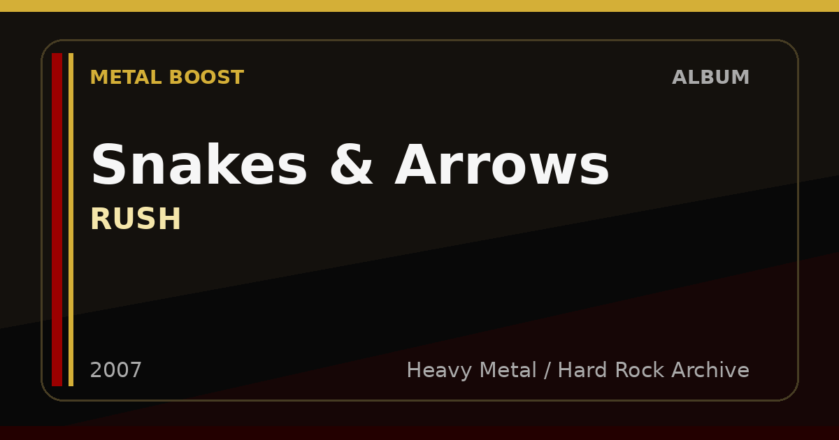 Snakes & Arrows – RUSH | METAL BOOST album visual