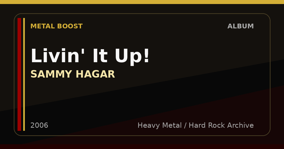 Livin' It Up! – SAMMY HAGAR | METAL BOOST album visual