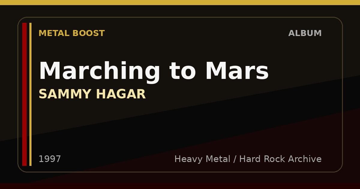Marching to Mars – SAMMY HAGAR | METAL BOOST album visual