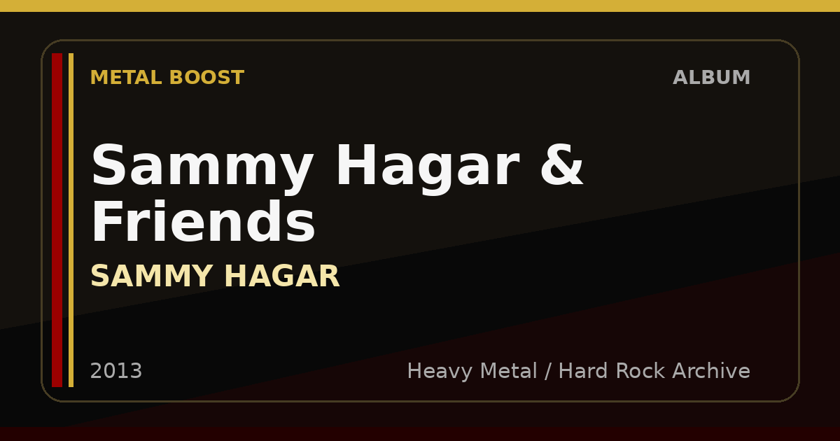 Sammy Hagar & Friends – SAMMY HAGAR | METAL BOOST album visual