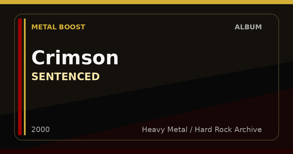 Crimson – SENTENCED | METAL BOOST album visual