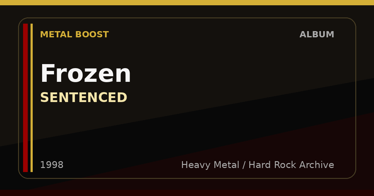 Frozen – SENTENCED | METAL BOOST album visual