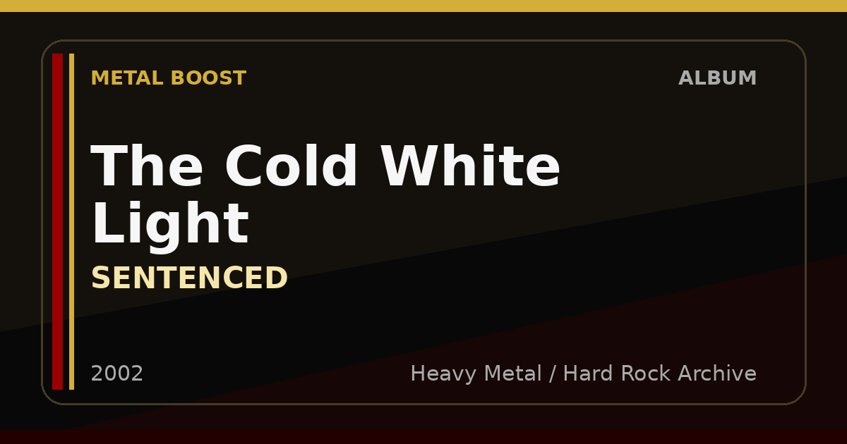 The Cold White Light – SENTENCED | METAL BOOST album visual