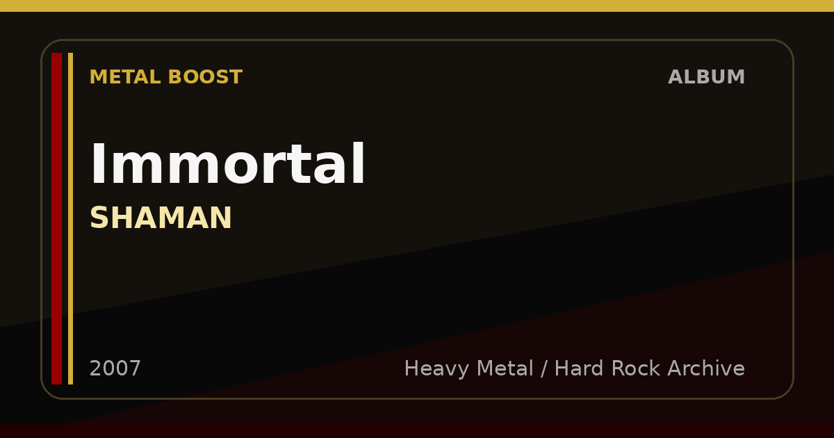 Immortal – SHAMAN | METAL BOOST album visual