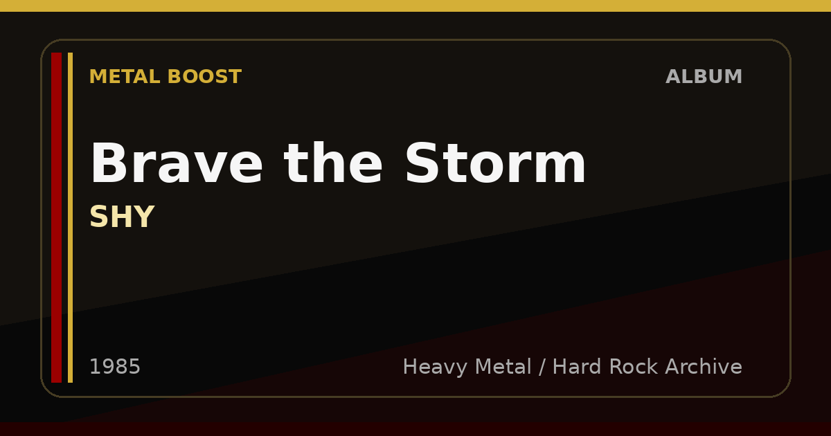 Brave the Storm – SHY | METAL BOOST album visual