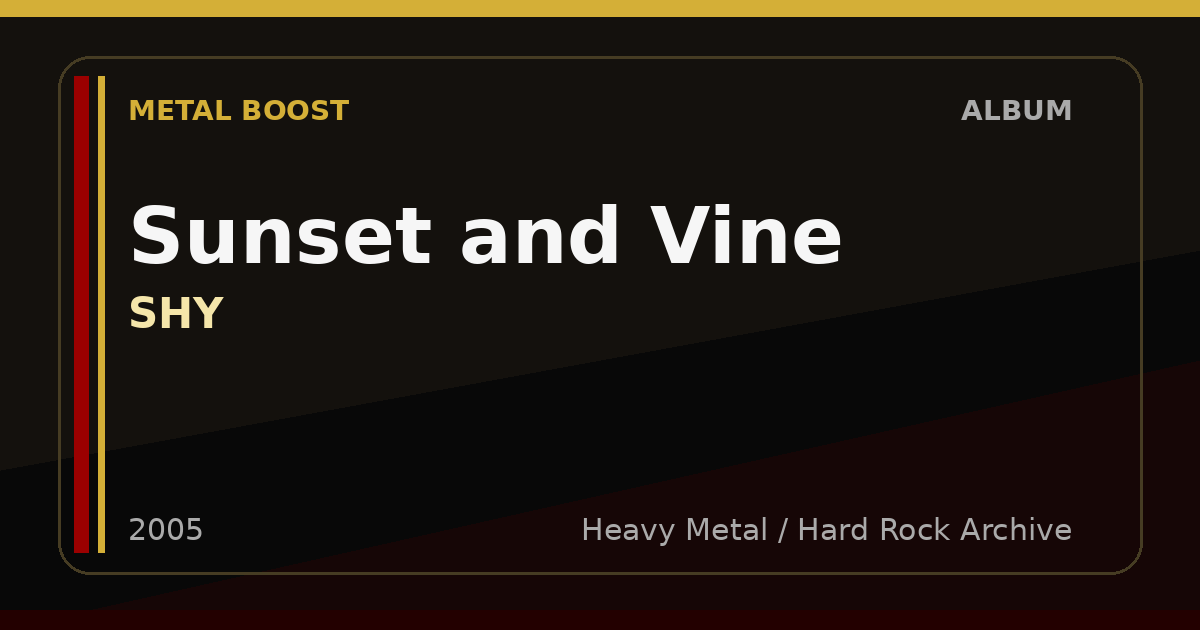 Sunset and Vine – SHY | METAL BOOST album visual