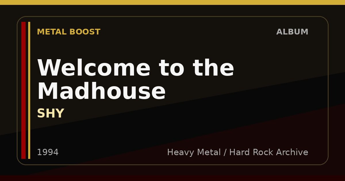 Welcome to the Madhouse – SHY | METAL BOOST album visual