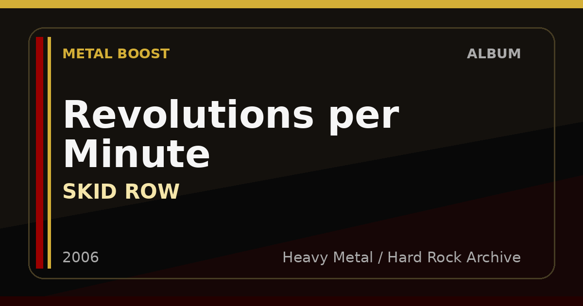Revolutions per Minute – SKID ROW | METAL BOOST album visual