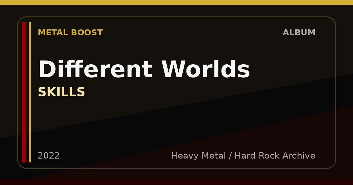 Different Worlds – SKILLS | METAL BOOST album visual