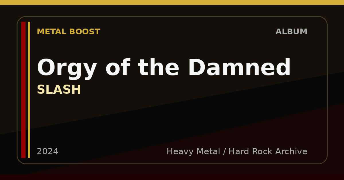 Orgy of the Damned – SLASH | METAL BOOST album visual