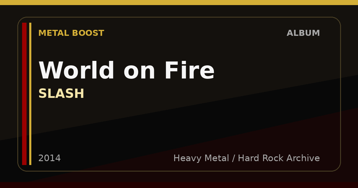 World on Fire – SLASH | METAL BOOST album visual