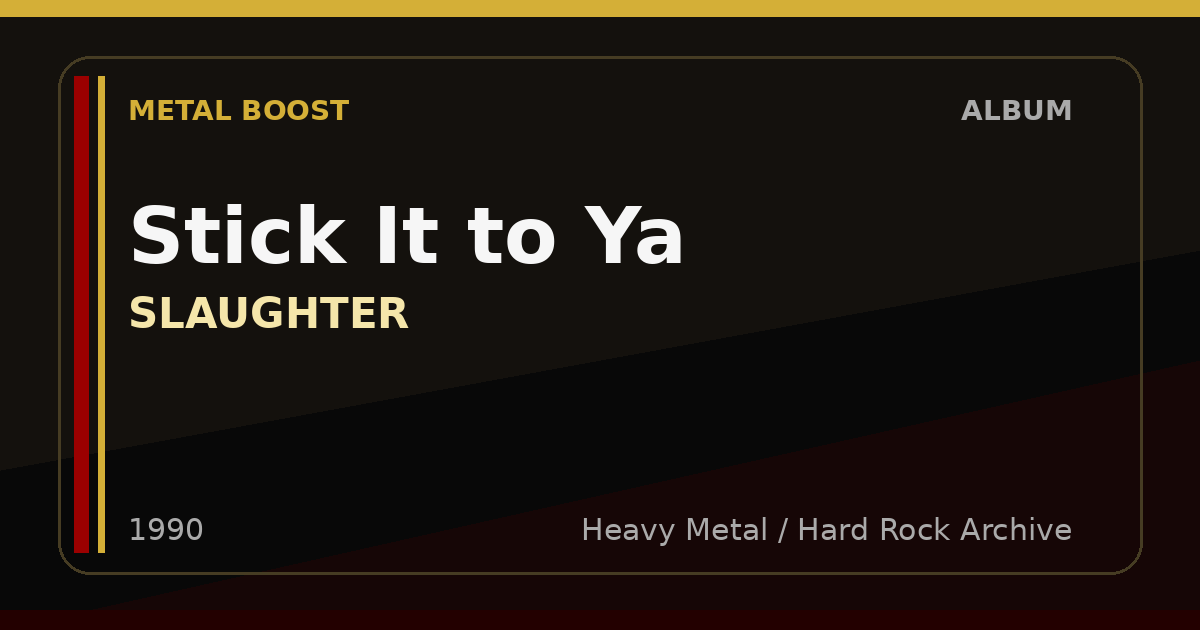 Stick It to Ya – SLAUGHTER | METAL BOOST album visual