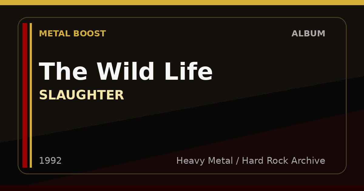 The Wild Life – SLAUGHTER | METAL BOOST album visual