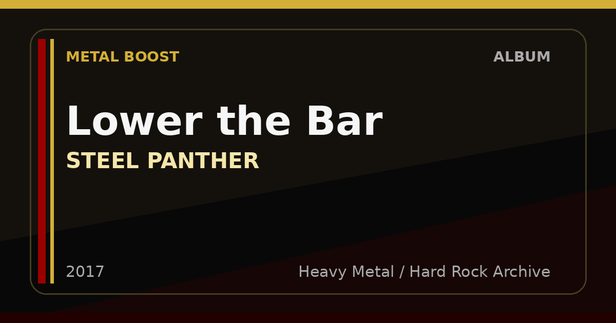 Lower the Bar – STEEL PANTHER | METAL BOOST album visual