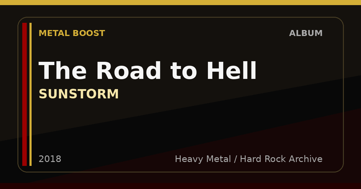 The Road to Hell – SUNSTORM | METAL BOOST album visual