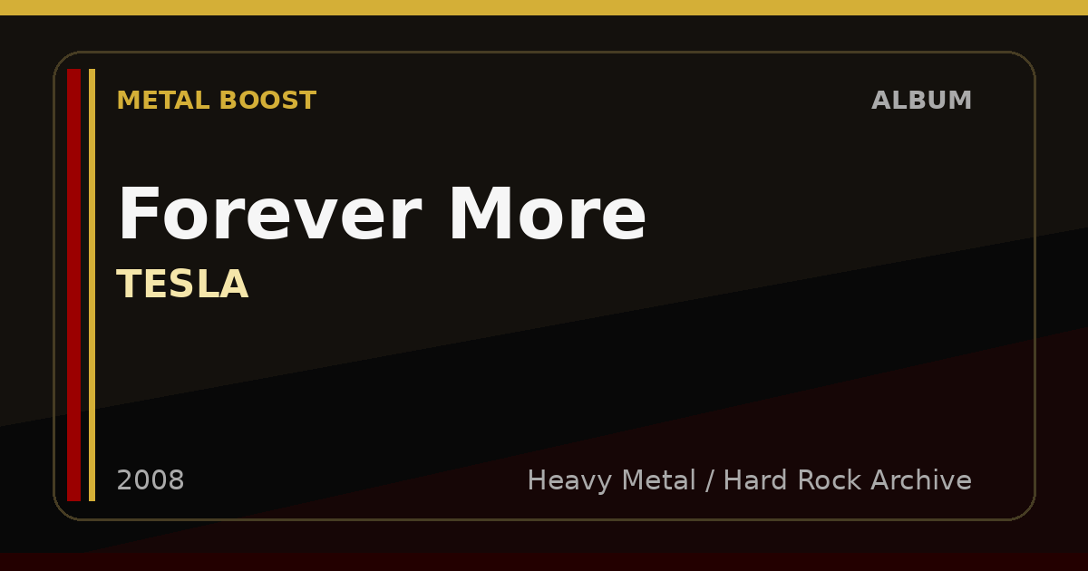 Forever More – TESLA | METAL BOOST album visual