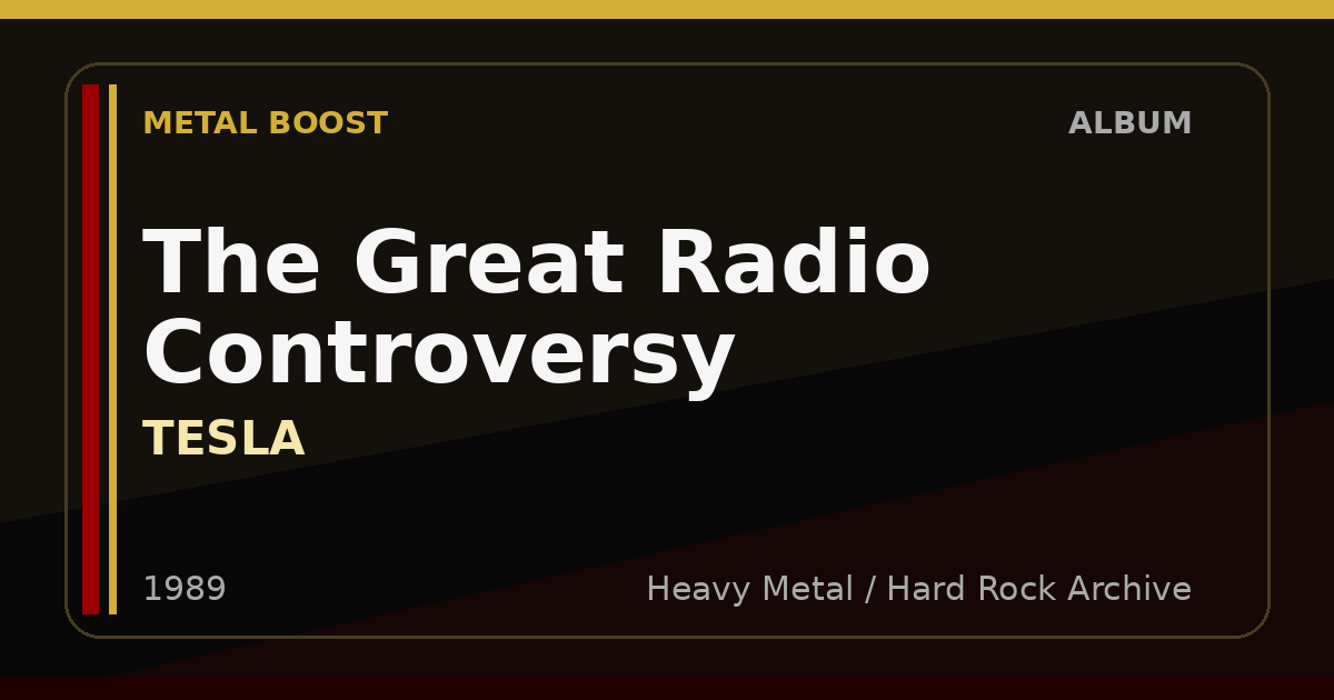 The Great Radio Controversy – TESLA | METAL BOOST album visual