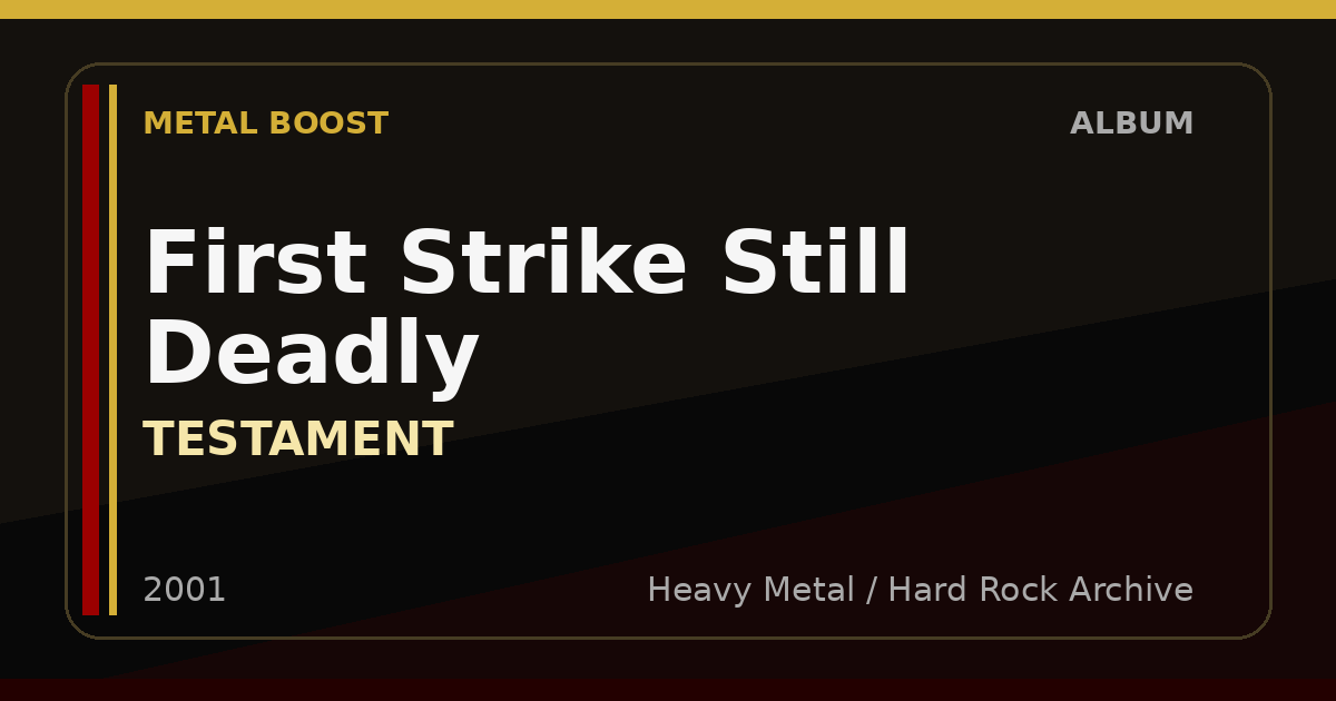 First Strike Still Deadly – TESTAMENT | METAL BOOST album visual