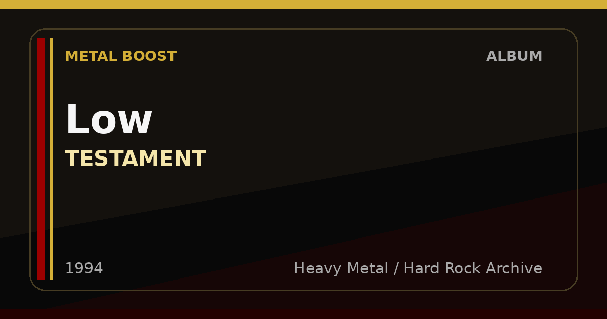 Low – TESTAMENT | METAL BOOST album visual