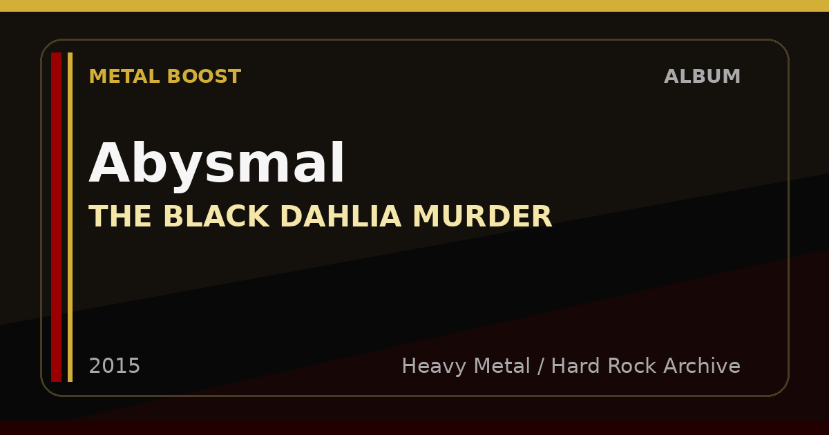 Abysmal – THE BLACK DAHLIA MURDER | METAL BOOST album visual