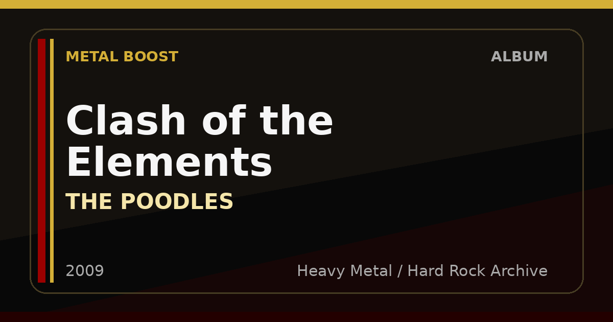Clash of the Elements – THE POODLES | METAL BOOST album visual