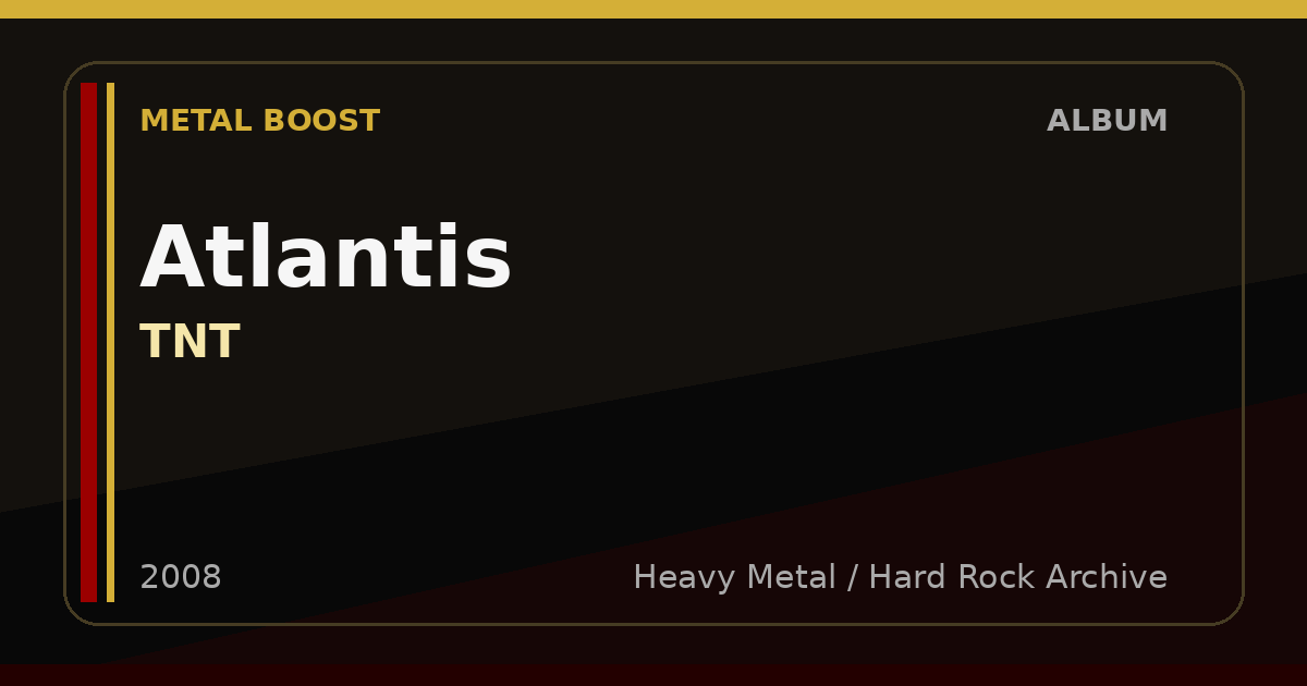 Atlantis – TNT | METAL BOOST album visual