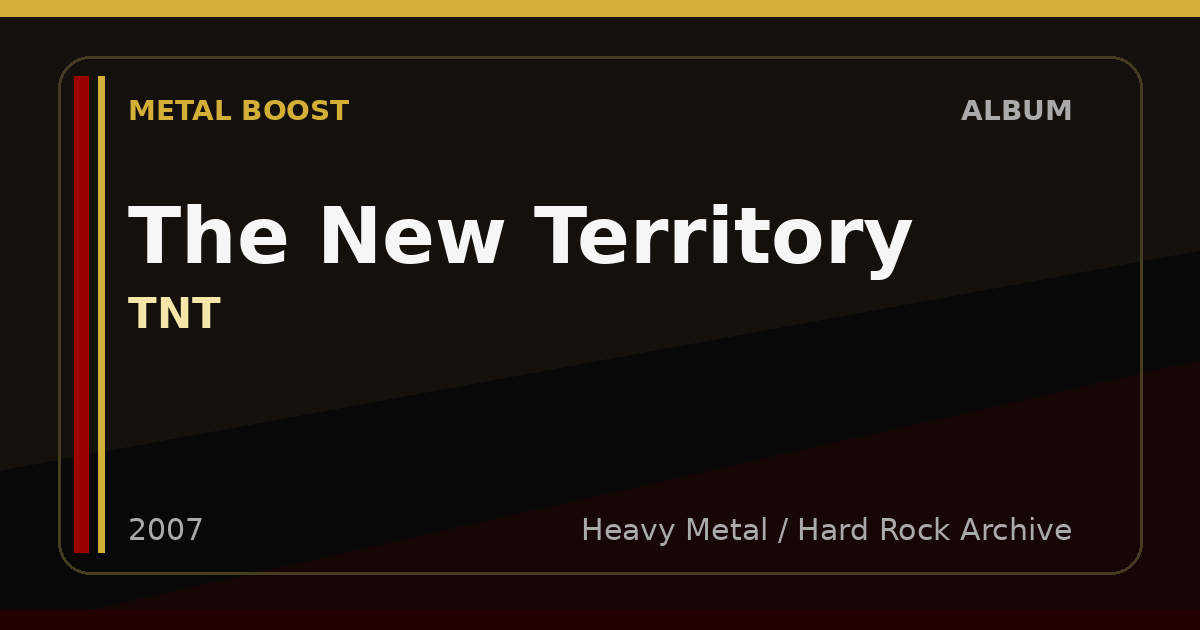 The New Territory – TNT | METAL BOOST album visual