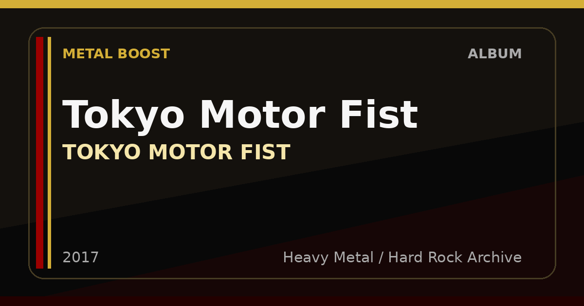 Tokyo Motor Fist – TOKYO MOTOR FIST | METAL BOOST album visual
