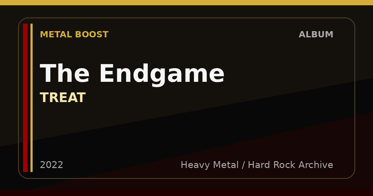 The Endgame – TREAT | METAL BOOST album visual