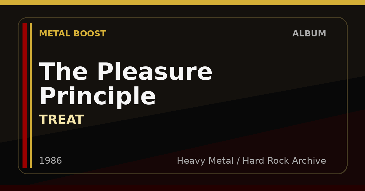 The Pleasure Principle – TREAT | METAL BOOST album visual
