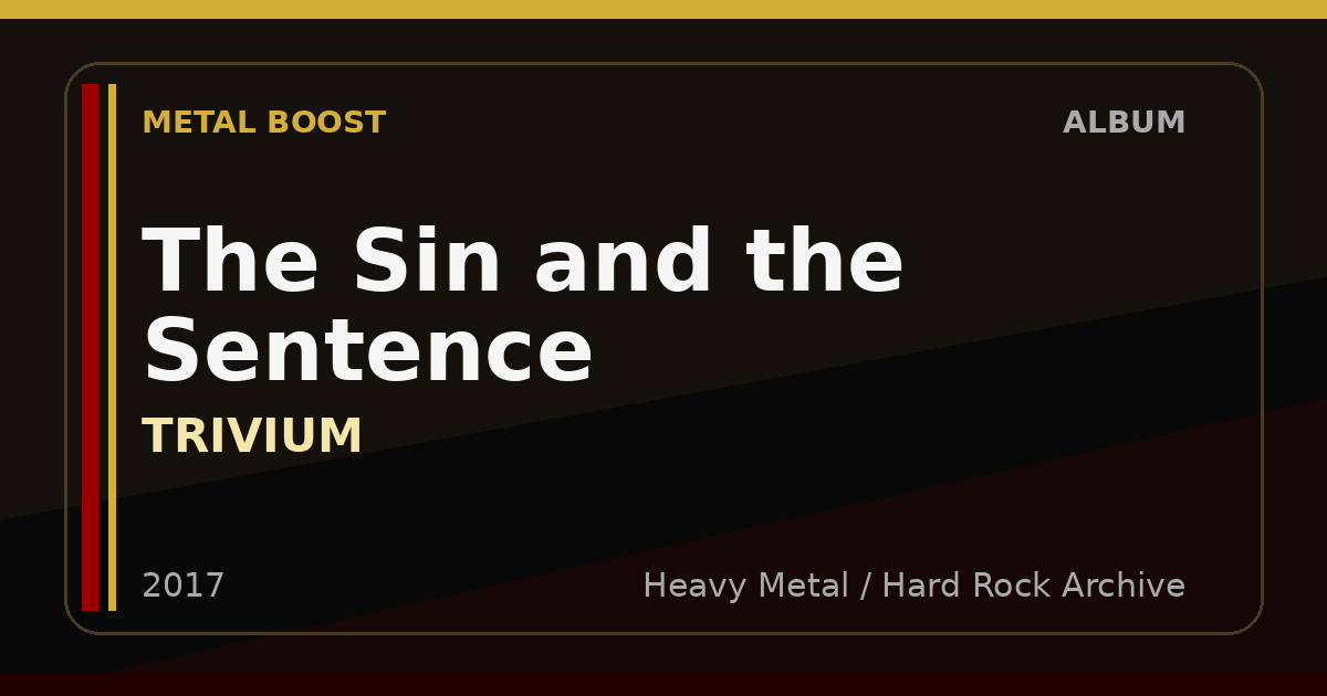 The Sin and the Sentence – TRIVIUM | METAL BOOST album visual