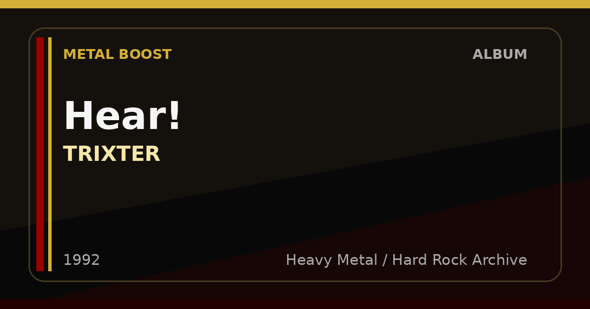 Hear! – TRIXTER | METAL BOOST album visual