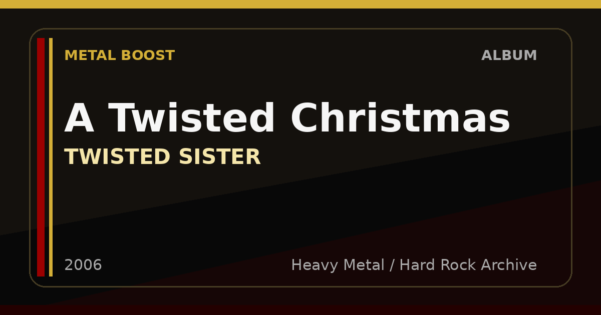 A Twisted Christmas – TWISTED SISTER | METAL BOOST album visual